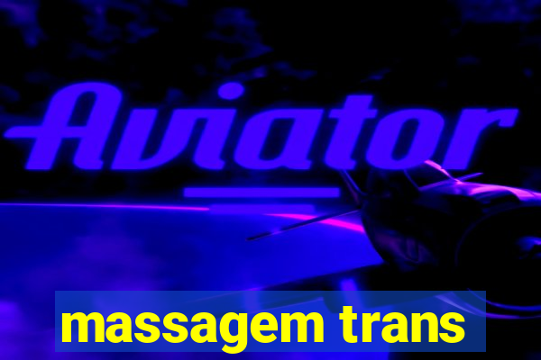 massagem trans